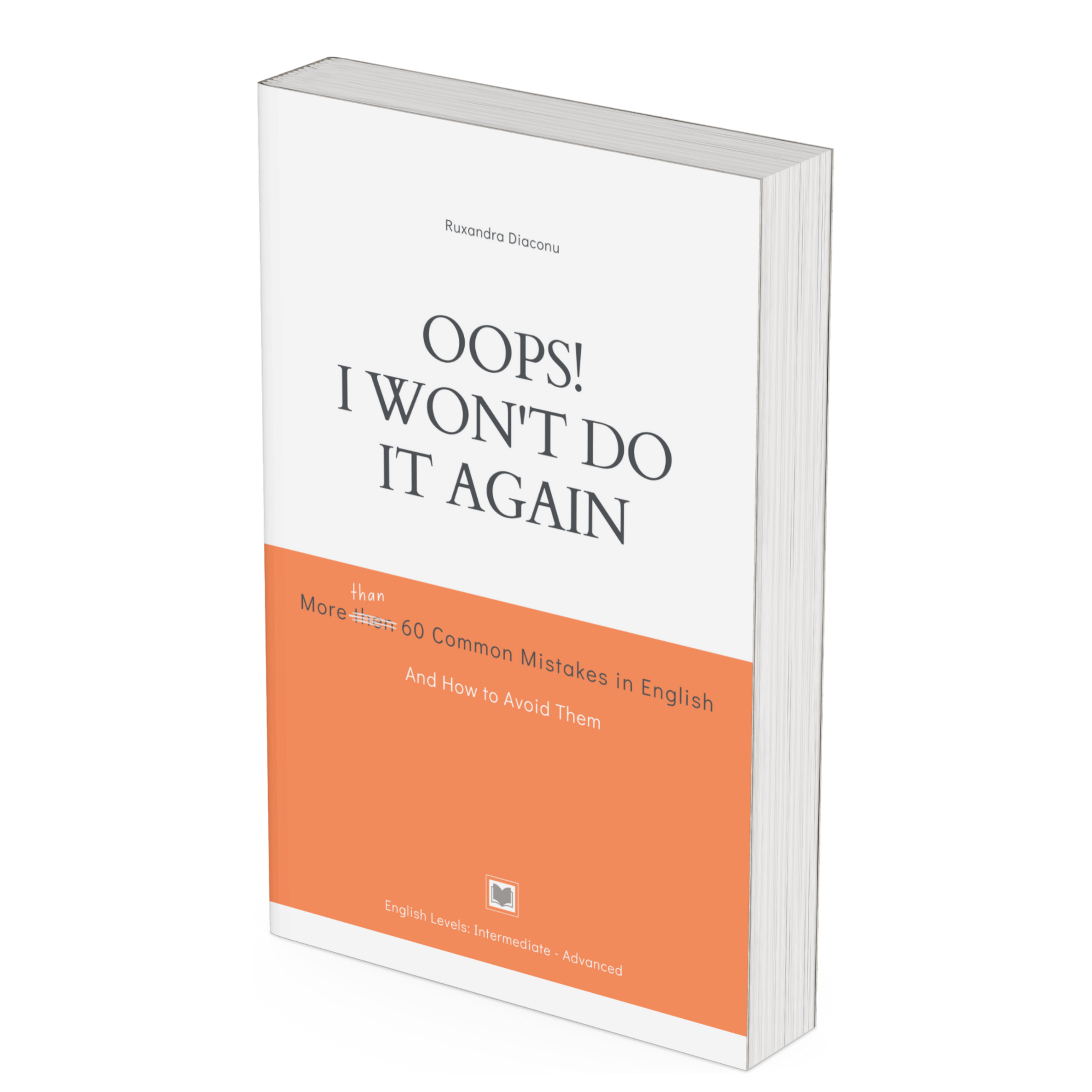 Oops! I Won't Do It Again!